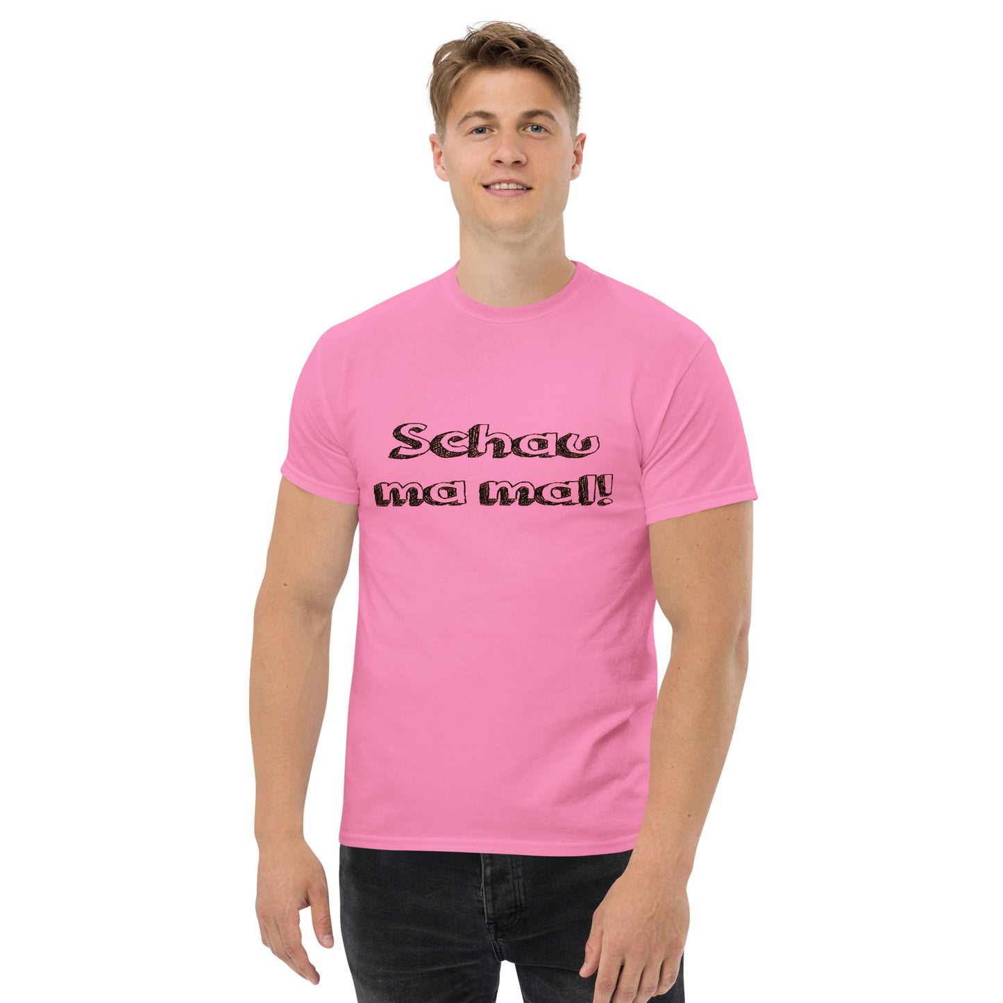 T-Shirt "schau ma mal"