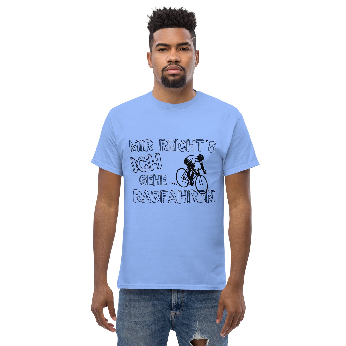 T-Shirt "Radfahren - Mir reicht´s"