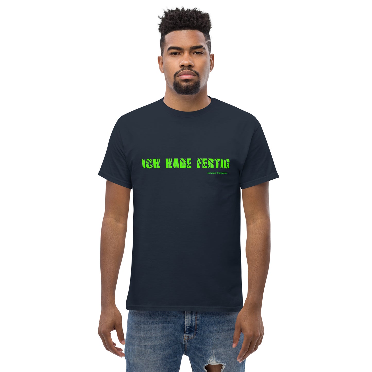 T- Shirt "Ich habe fertig"