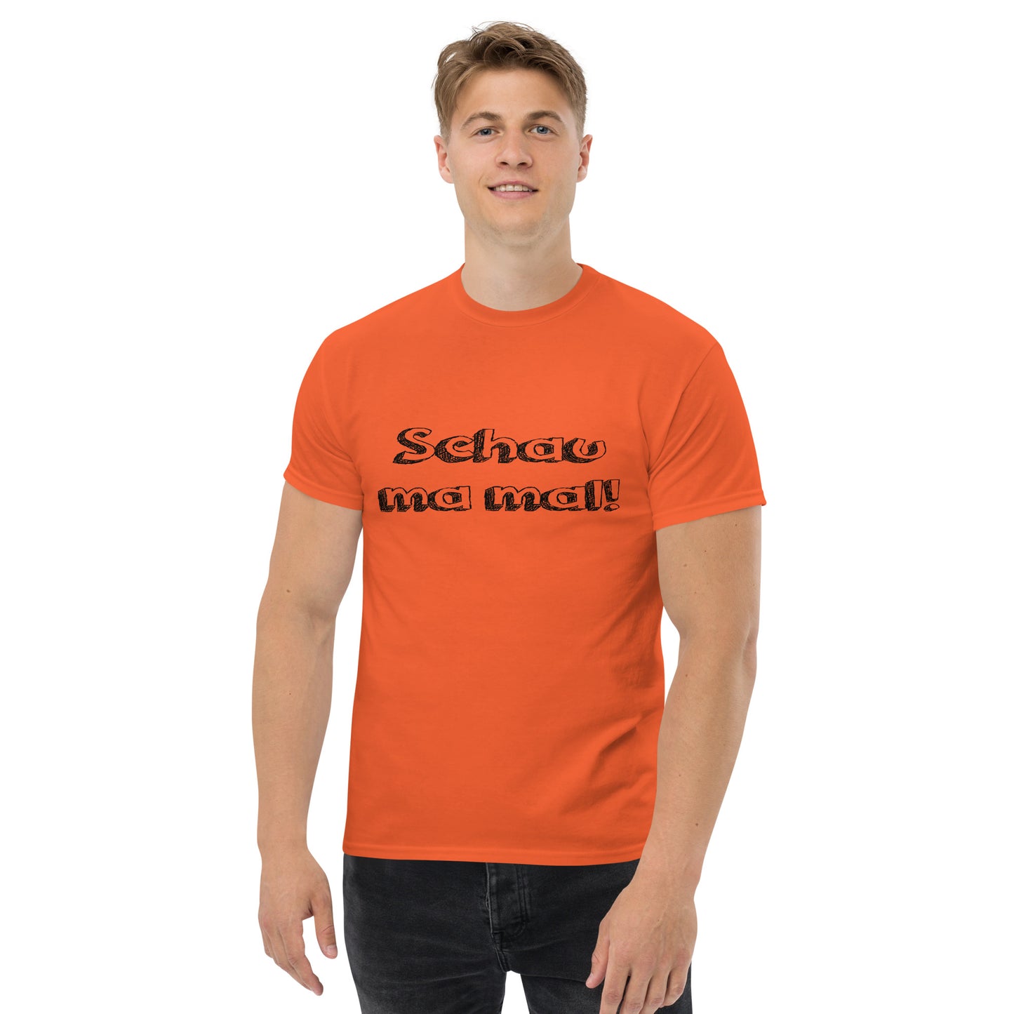 T-Shirt "schau ma mal"