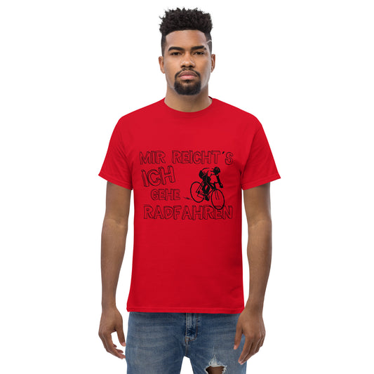 T-Shirt "Radfahren - Mir reicht´s"