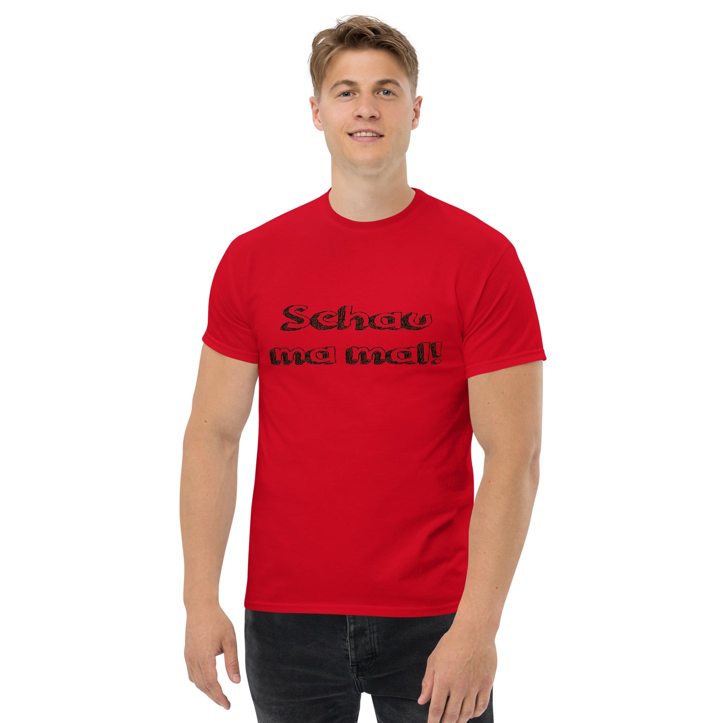 T-Shirt "schau ma mal"