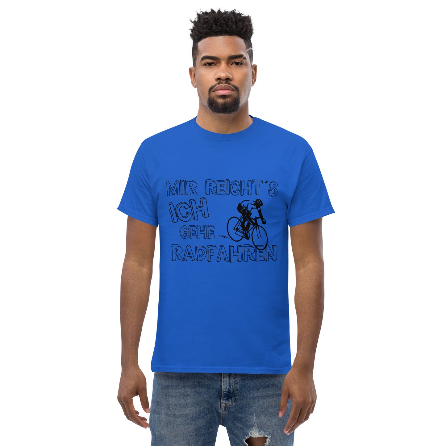 T-Shirt "Radfahren - Mir reicht´s"